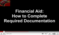 Financial Aid: how to complete required documentation Financial Aid: how to complete required documentation
