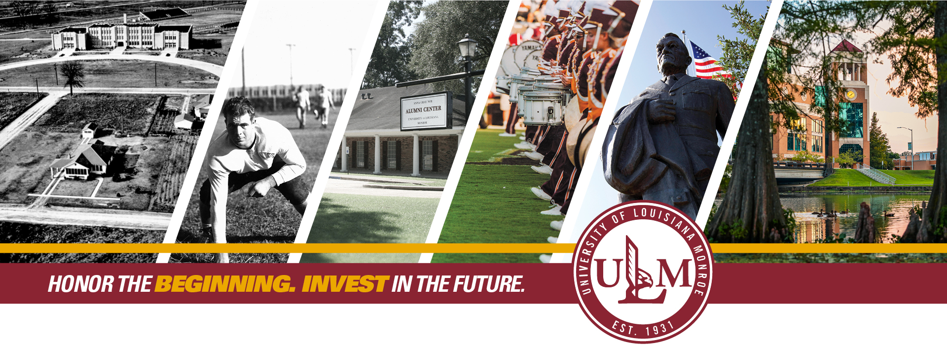 Banner image for University of Louisiana Monroe showing a collage of historic and modern campus scenes with the text "HONOR THE BEGINNING. INVEST IN THE FUTURE." and the ULM circular seal.