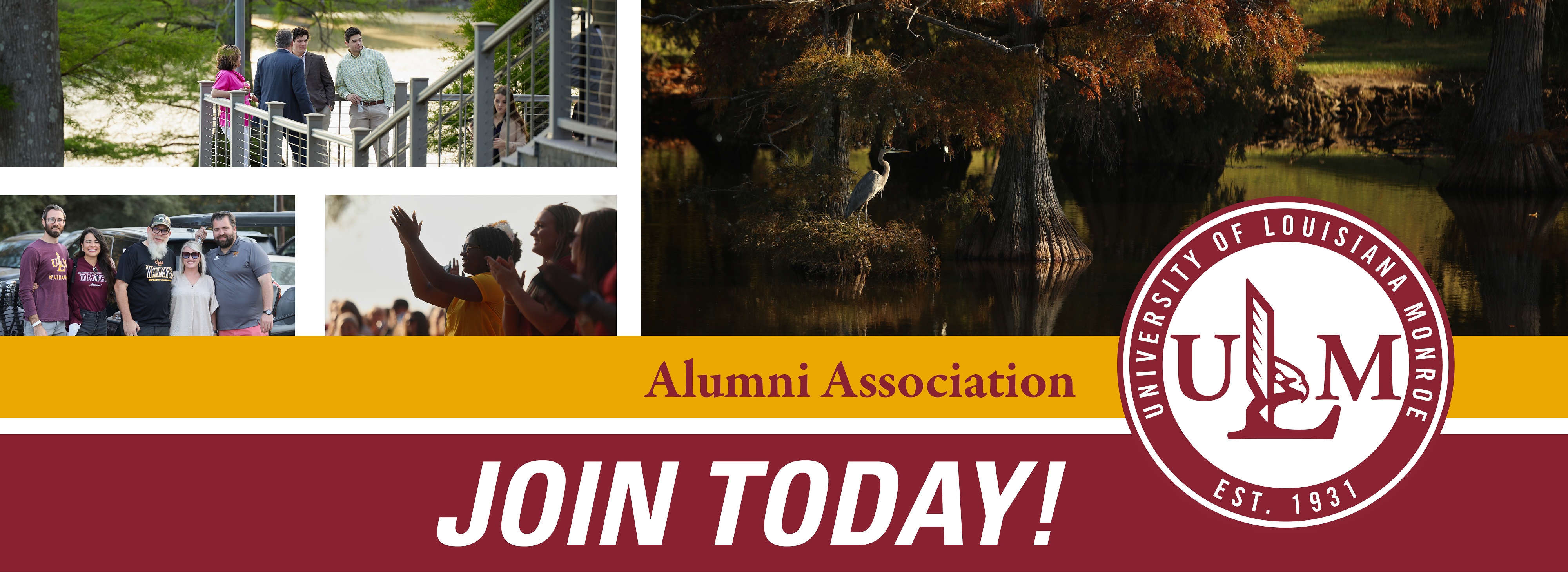 ULM Alumni association logo with text that reads, "JOIN TODAY!" and a collage of pictures from around campus.