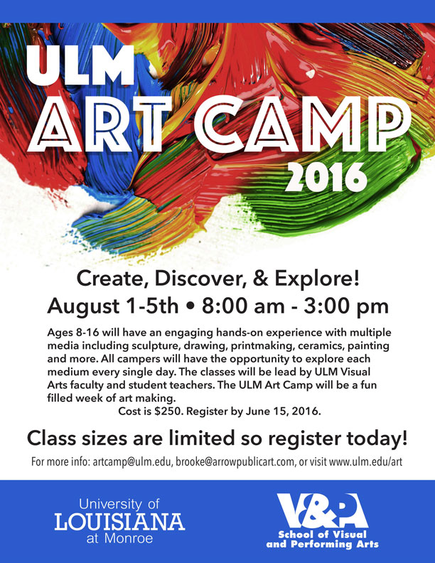 ULM Art Camp 2016 ULM University of Louisiana at Monroe