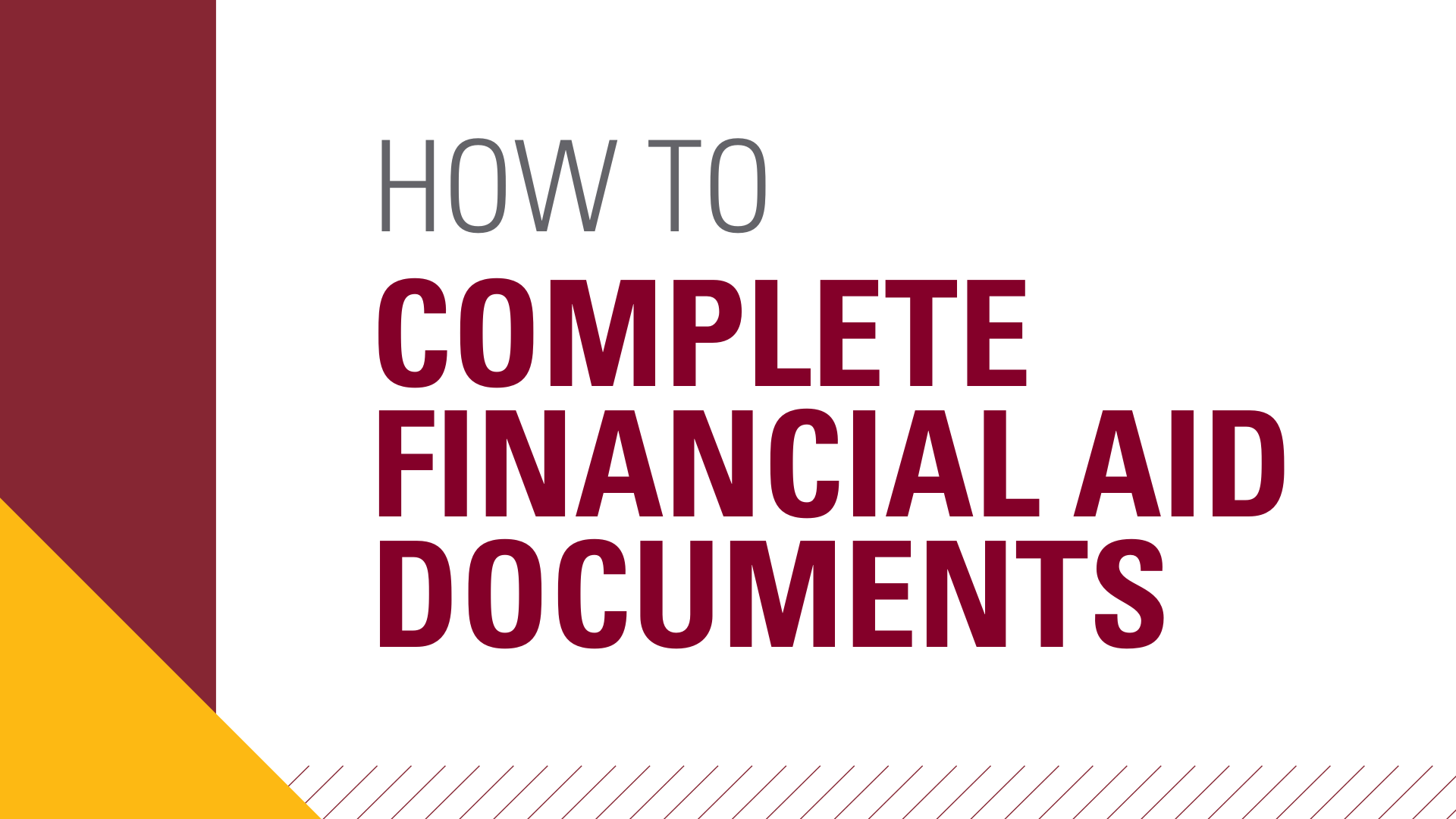 How to complete financial aid documents