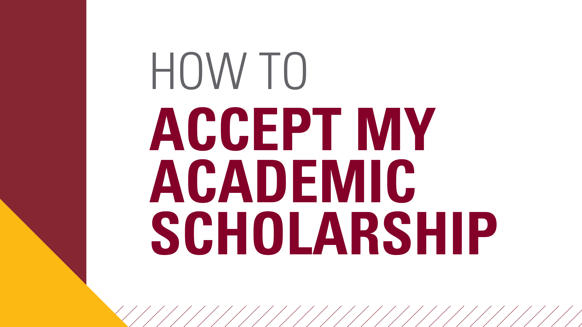 How to accept my academic scholarship