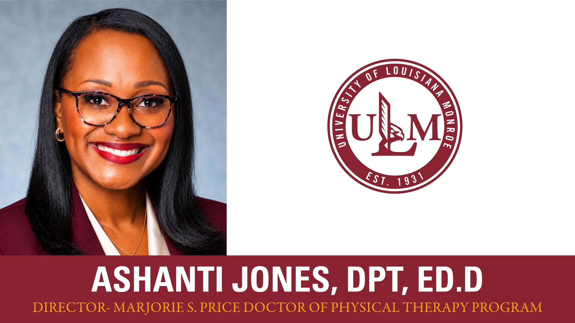 Photo of Ashanti Jones, Director, Marjorie S. Price Doctor of Physical Therapy Program, with ULM logo