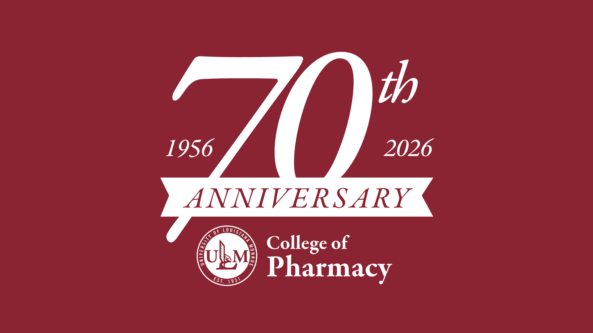 ULM College of Pharmacy 70 Years