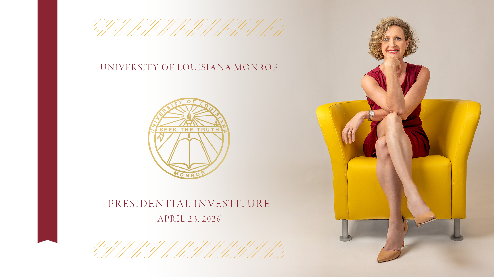 University of Louisiana Monroe Presidential Investiture April 23, 2026 Dr. Carrie L. Castille sits in a yellow chair. 