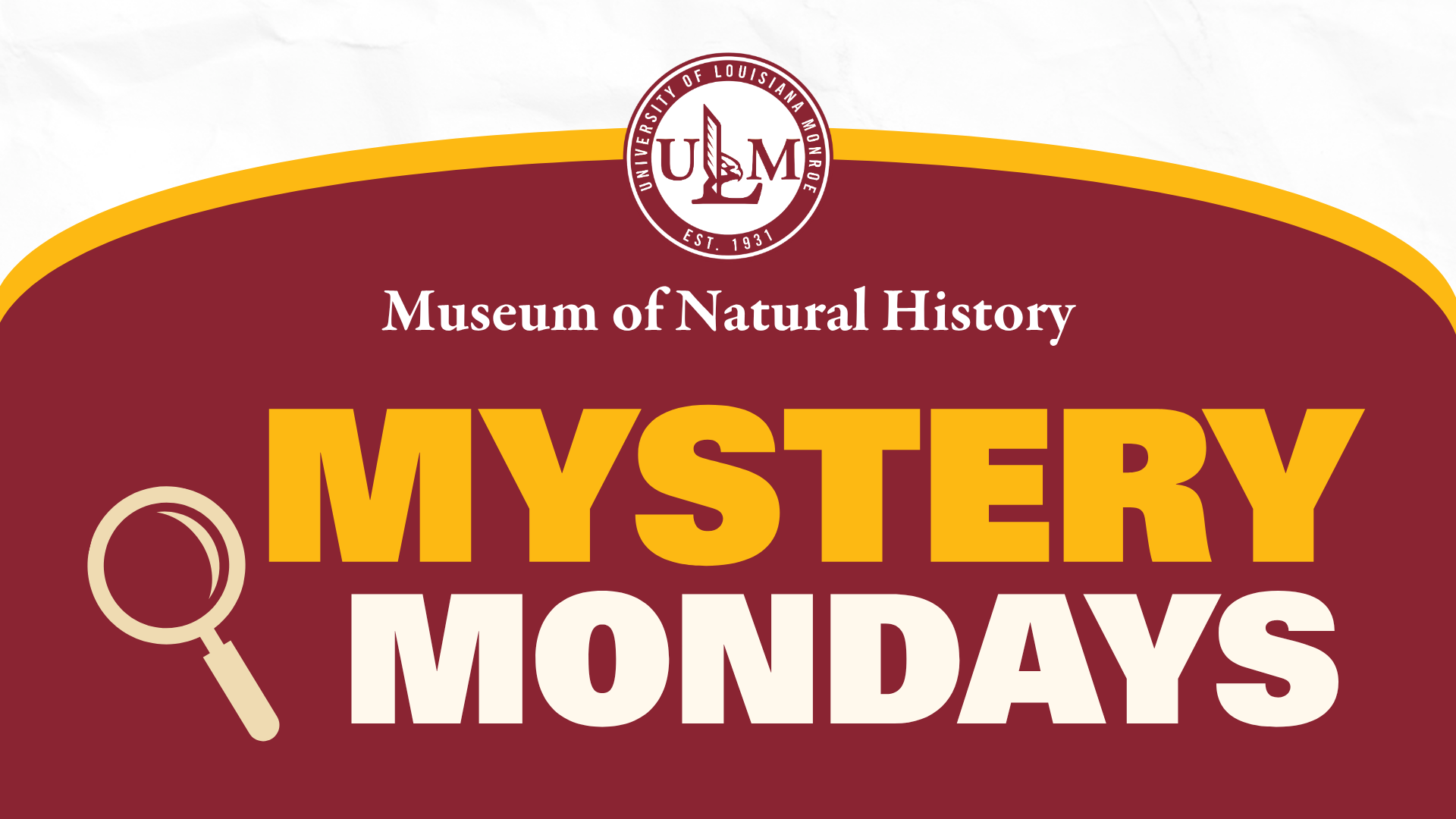 ULM Museum of Natural History Mystery Mondays