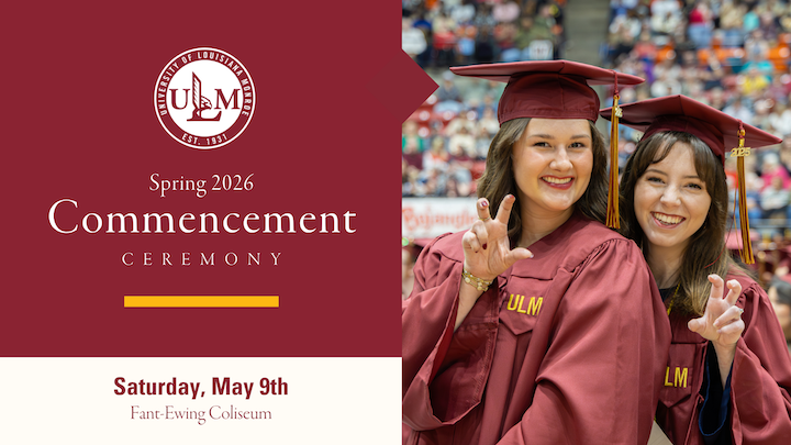 ULM Spring 2026 Commencement Ceremony Saturday, May 9th Fant-Ewing Coliseum Two graduates giving talons out hand gesture