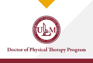 ULM Doctor of Physical Therapy Program attains Candidate for Accreditation status
