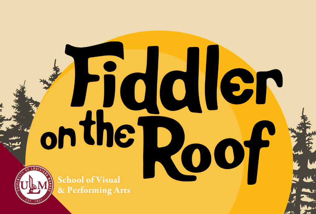 Fan-favorite musical Fiddler on the Roof coming to ULM