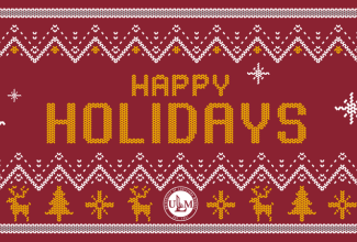 ULM closes Thursday, Dec. 18, for holiday break; campus reopens Jan. 5; classes begin Jan. 12