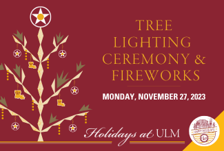 Holidays at ULM begin with tree lighting ceremony and fireworks on Nov. 27