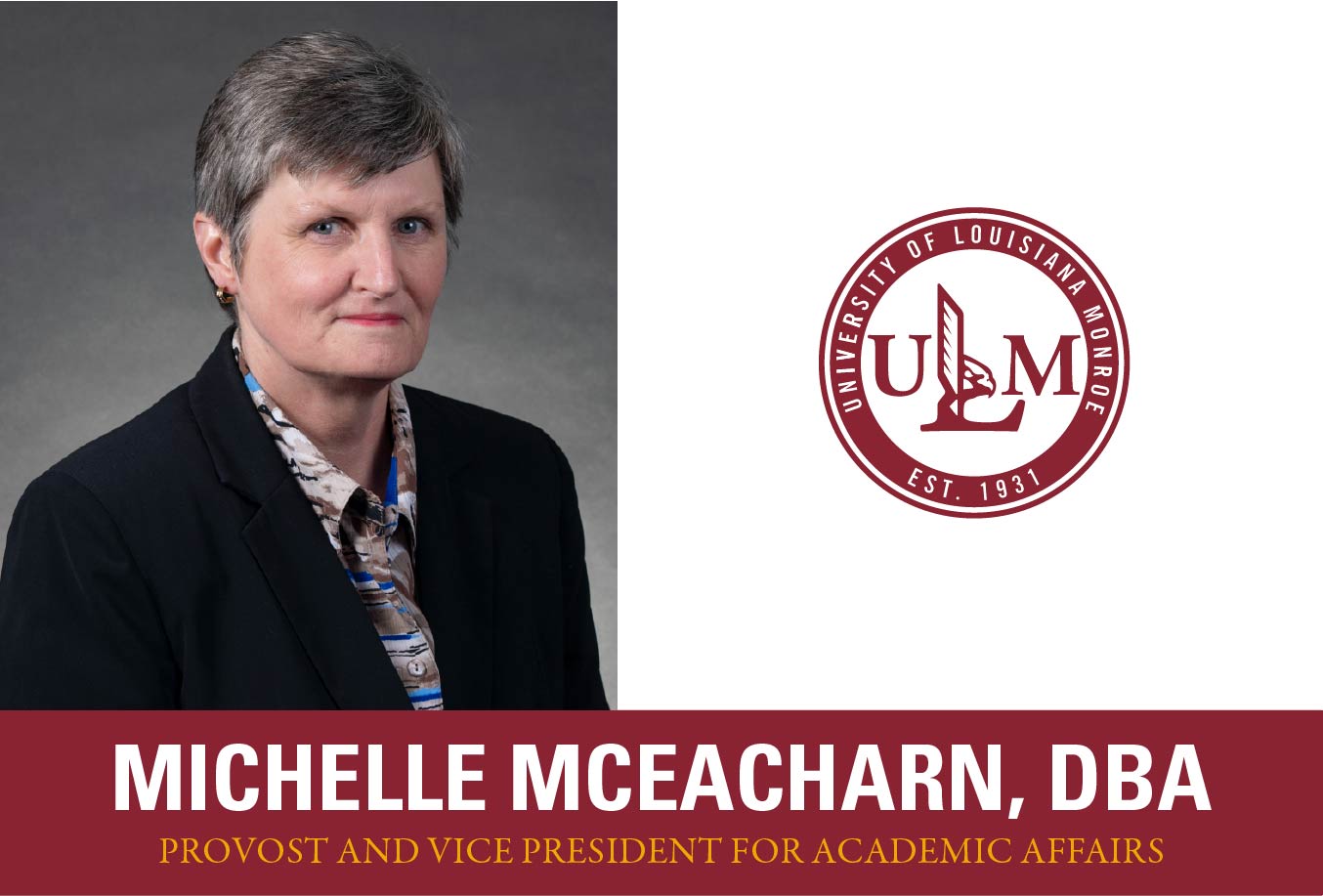ULM names Dr. Michelle McEacharn Provost and Vice President for Academic Affairs