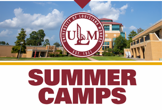 ULM summer camps provide a variety of opportunities for local students