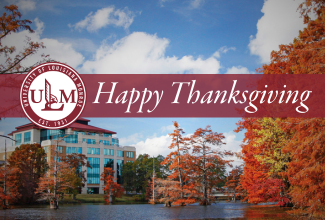 ULM to be closed for Thanksgiving break beginning at noon Nov. 22