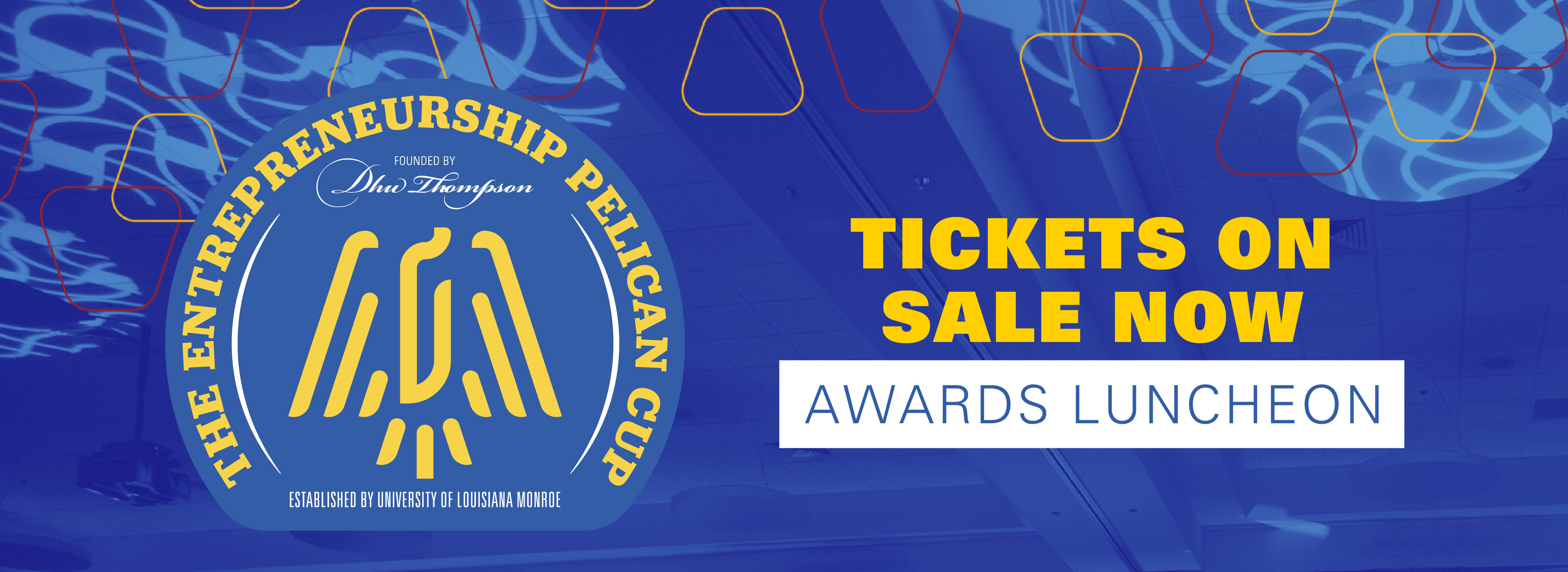 Entrepreneurship Pelican Cup Logo on blue background, tickets on sale now, awards luncheon