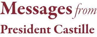Messages from President Castille