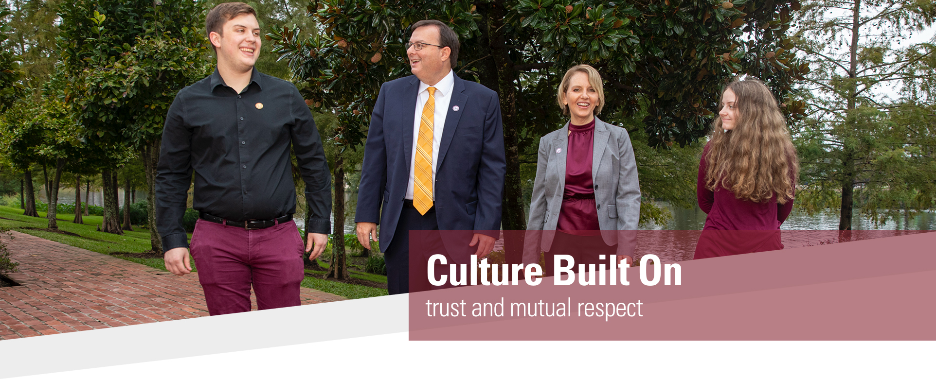 Culture Built On trust and mutual respect