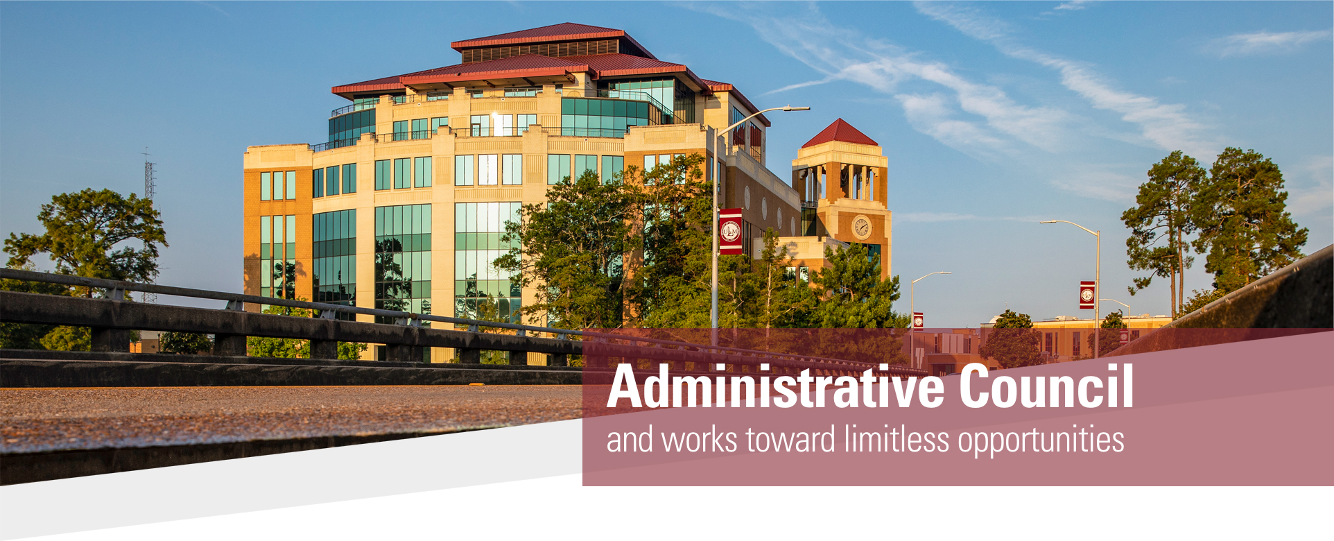 Administrative Council and works toward limitless opportunities